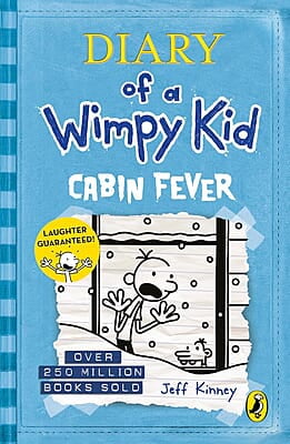 DIARY OF WIMPY KID :6 CABIN FEVER DIARY OF WIMPY KID :6 CABIN FEVER
